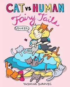 Cat Vs Human Fairy Tails - Surovec, Yasmine