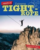 Extreme Tightrope