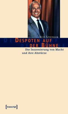 Despoten auf der Bühne (eBook, PDF) - Sprenger, Veit