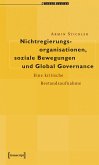 Nichtregierungsorganisationen, soziale Bewegungen und Global Governance (eBook, PDF)