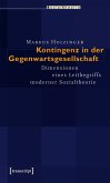 Kontingenz in der Gegenwartsgesellschaft (eBook, PDF)
