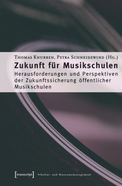 Zukunft für Musikschulen (eBook, PDF)