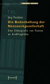 Die Bodenhaftung der Netzwerkgesellschaft (eBook, PDF)