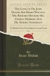 The Lives of Dr. John Donne; Sir Henry Wotton; Mr. Richard Hooker; Mr. George Herbert; And Dr. Robert Sanderson, Vol. 2 (Classic Reprint): To Which Is Now First Added, Love and Truth