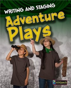 Writing and Staging Adventure Plays - Guillain, Charlotte