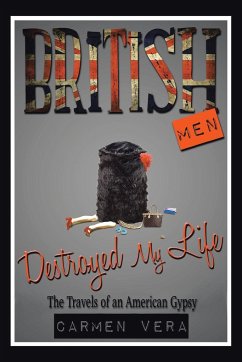 British Men Destroyed my Life - Vera, Carmen