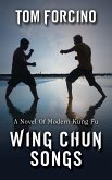 Wing Chun Songs