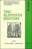 ACTA Volume #1: The Eleventh Century