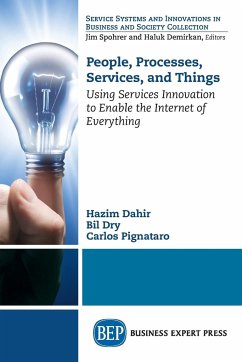 People, Processes, Services, and Things - Dahir, Hazim; Dry, Bil