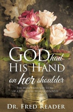 God Had His Hand on Her Shoulder - Reader, Fred