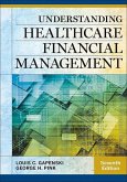 Understanding Healthcare Financial Management, Seventh Edition