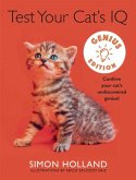 Test Your Cat's IQ Genius Edition: Confirm Your Cat's Undiscovered Genius!