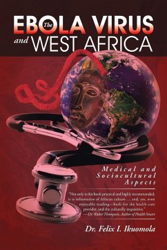 The Ebola Virus and West Africa - Ikuomola, Felix I.