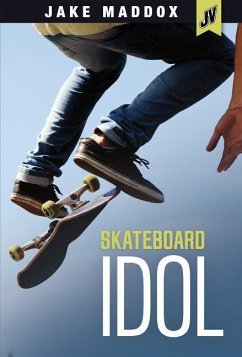 Skateboard Idol - Maddox, Jake