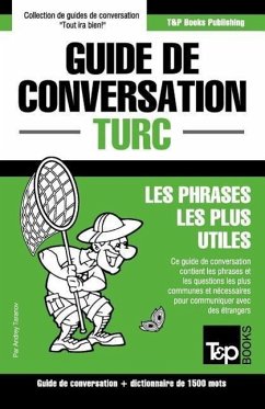 Guide de conversation Français-Turc et dictionnaire concis de 1500 mots - Taranov, Andrey