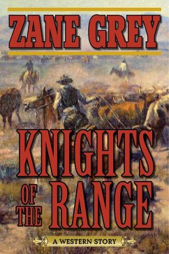 Knights of the Range - Grey, Zane