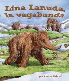 Lina Lanuda, La Vagabunda (Wandering Woolly)