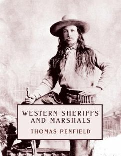 Western Sheriffs and Marshals (reprint edition) - Penfield, Thomas