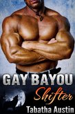 Gay Bayou Shifter (eBook, ePUB) Gay Bayou Shifter (eBook, ePUB)
