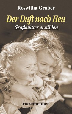 Der Duft nach Heu (eBook, ePUB) - Gruber, Roswitha