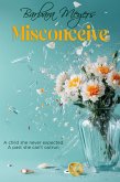 Misconceive (eBook, ePUB) Misconceive (eBook, ePUB)