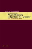 Private Förderung zeitgenössischer Literatur (eBook, PDF)