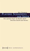 Platons Schauspiel der Ideen (eBook, PDF)