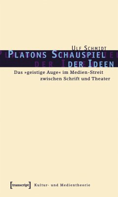 Platons Schauspiel der Ideen (eBook, PDF) - Schmidt, Ulf