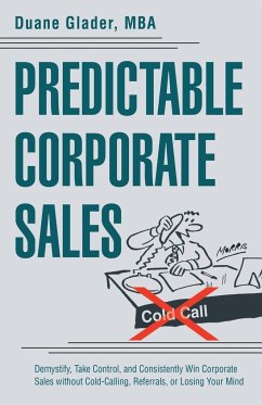 Predictable Corporate Sales - Glader, Mba Duane