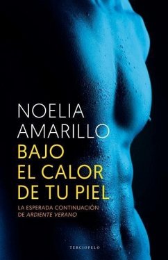 Bajo El Calor de Tu Piel - Amarillo, Noelia