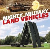 Mighty Military Land Vehicles