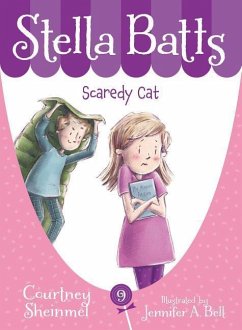 Stella Batts Scaredy Cat - Sheinmel, Courtney