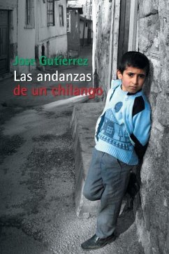 Las andanzas de un chilango - Gutierrez, Jose