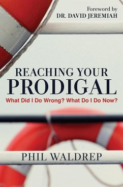 Reaching Your Prodigal - Waldrep, Phil