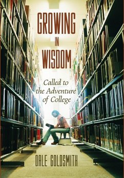 Growing in Wisdom - Goldsmith, Dale