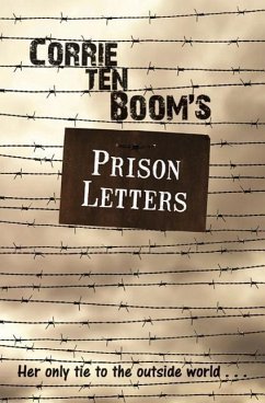 Corrie Ten Boom's Prison Letters - TEN BOOM, CORRIE