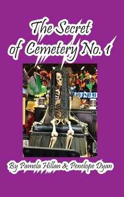 The Secret Of Cemetery No. 1 - Hillan, Pamela; Dyan, Penelope