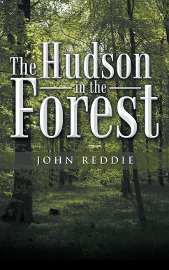 The Hudson in the Forest - Reddie, John