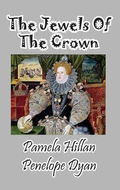 The Jewels of the Crown - Hillan, Pamela; Dyan, Penelope