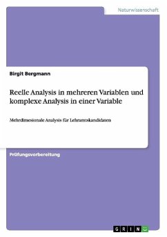 Reelle Analysis in mehreren Variablen und komplexe Analysis in einer Variable - Bergmann, Birgit