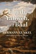 Elijah, Yahweh, and Baal - Bild 1