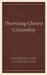 Theorizing Chinese Citizenship - Bild 1