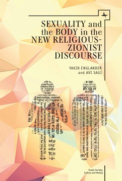 Sexuality and the Body in New Religious Zionist Discourse - Englander, Yakir; Sagi, Avi