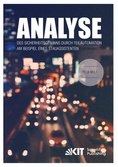 Cover Analyse des Sicherheitsgewinns durch Teilautomation am Beispiel eines Stauassistenten