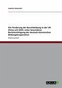 Die Förderung der Berufsbildung in der VR China seit 2005, unter besonderer Berücksichtigung der deutsch-chinesischen Bildungskooperation (eBook, ePUB)