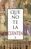 Que no te la cuenten II. La falsificación de la historia (eBook, ePUB)