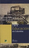 Introducción a la Historia de la Ingeniería y de la Educación en Colombia (eBook, PDF)