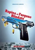 Rapina al furgone blindato (eBook, ePUB)