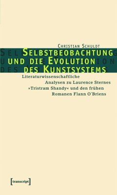 Selbstbeobachtung und die Evolution des Kunstsystems (eBook, PDF) - Schuldt, Christian