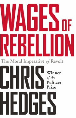 Wages of Rebellion - Hedges, Chris